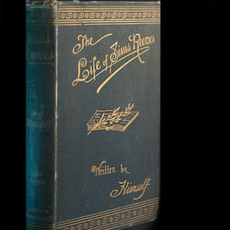 Autobiographical Book "The Life of Sims Reeves" by Himself 1888